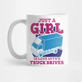 Girl In Love With A Truck Driver Mug